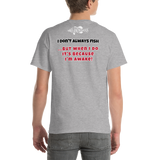 Bass Anonymous T-Shirt I don't always fish