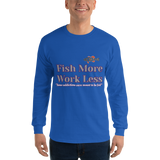 Bass Anonymous Fish More Work Less Long Sleeve Shirt