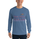 Bass Anonymous Fish More Work Less Long Sleeve Shirt