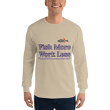 Bass Anonymous Fish More Work Less Long Sleeve Shirt