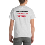 Bass Anonymous T-Shirt I don't always fish