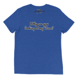 Bass Anonymous Short sleeve t-shirt Why are you looking at my Bass?