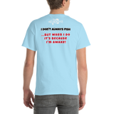 Bass Anonymous T-Shirt I don't always fish