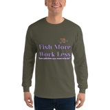 Bass Anonymous Fish More Work Less Long Sleeve Shirt