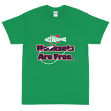 Bass Anonymous Hook Sets Are Free Short Sleeve T-Shirt